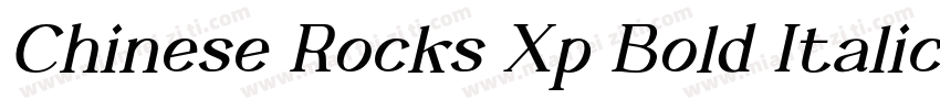 Chinese Rocks Xp Bold Italic字体转换